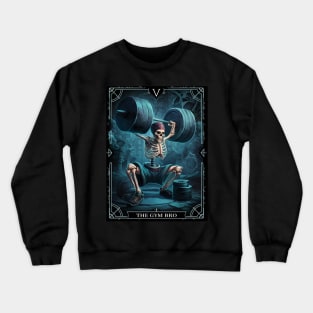 Funny Tarot : The Gym Bro Crewneck Sweatshirt